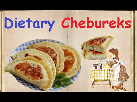 Dietary Chebureks / Book of recipes / Bon Appetit