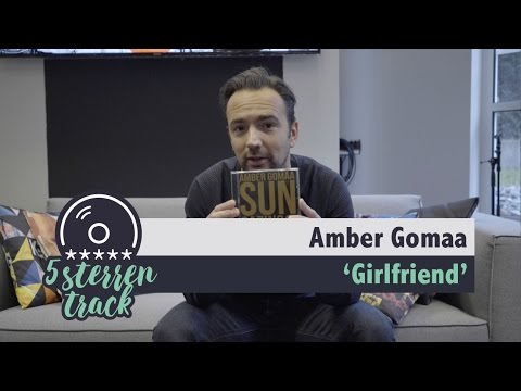 Gerards 5-sterren Track: 'Girlfriend' van Amber Gomaa