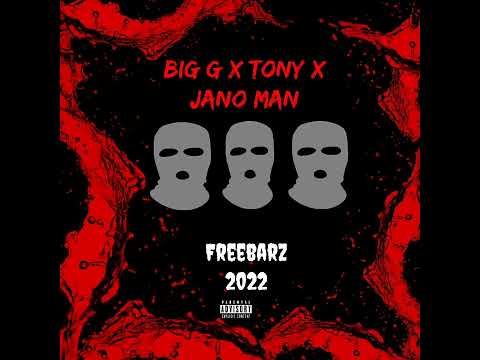 Big G x Tony x Jano Man - #FreeBarz 2022 (Prod. By M$T Records)