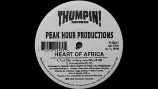 Peak Hour Productions - Heart Of Africa (Sun City Underground Mix)