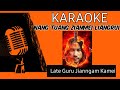Nang Tuang Jianmei Riangrui Karaoke Track Late Guru Jianngam Kamei