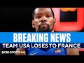 Team USA Men's Basketball Suffers Stunning Loss to France in the Olympics | CBS Sports HQ