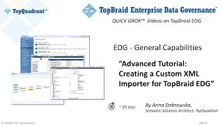 QUICK GROK™ Video: Advanced Tutorial - Creating a Custom XML Importer for TopBraid EDG