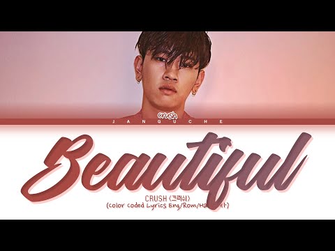 CRUSH (크러쉬) - "Beautiful (Golbin OST Pt.4)" (Color Coded Lyrics Eng/Rom/Han/가사)