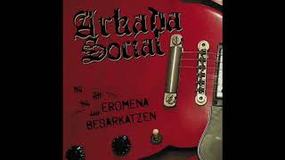 Download lagu Arkada Social - Ukabilak gora - Eromena besarkatzen mp3 Download lagu Arkada Social - Ukabilak gora - Eromena besarkatzen mp3