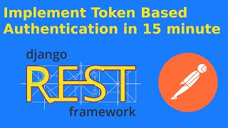 Implement Token Based Authentication using Django Rest API in 15 Minute | POSTMAN | Django TokenAuth