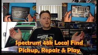 48k Spectrum - Local Market FInd - Pickup, Repair & Play