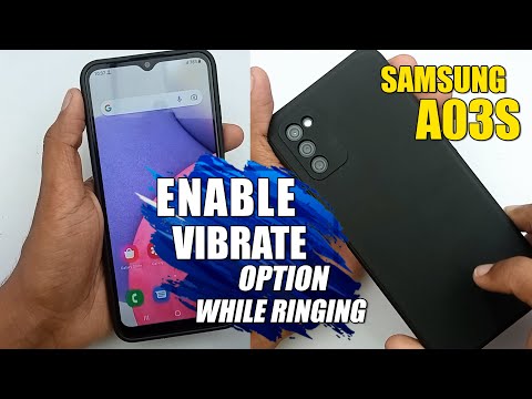 How To Enable Vibrate Option While Ringing - Samsung Galaxy A03s