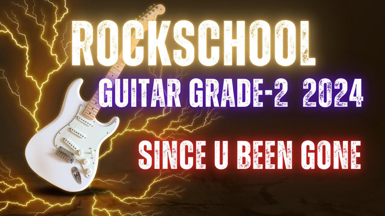 Since U Been Gone RockSchool Grade 2 Guitar #guitar    #music    #grades