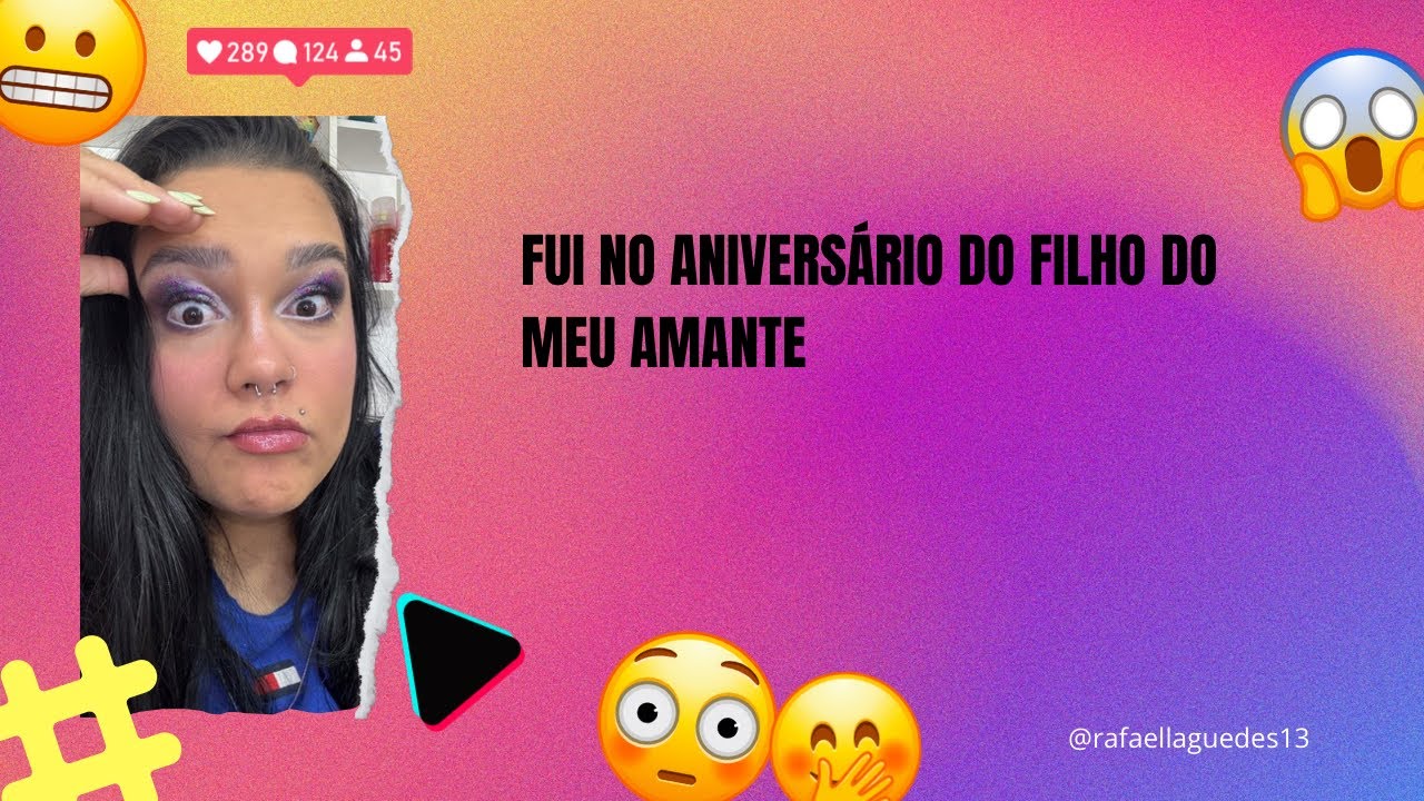 Fui no aniversário do filho do meu amante #viral #fofoca