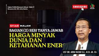 Download lagu Harga Minyak Dunia dan Ketahanan Energi (2): Ust. Arim Nasim mp3