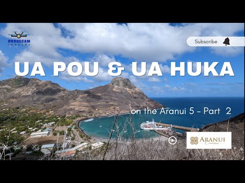 Ua Pou And Ua Huka on the Aranui 5 - Part 2