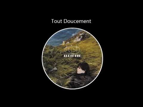 Video thumbnail for Tout Doucement