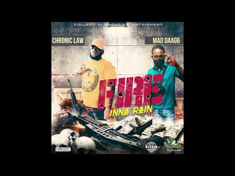 Chronic Law, Mad Daag6 - Fire Inna Rain (Official Audio)