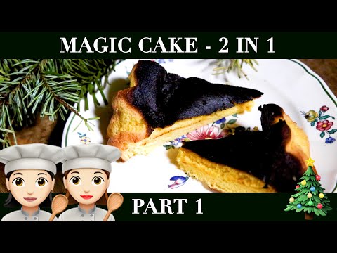 MAGIC #CAKE | 2 cakes in 1 | Like a French TOURTEAU | VERSION 1 | Simple, Quick, 3 INGREDIENTS