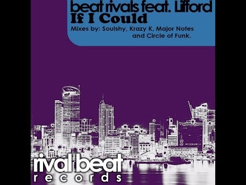 Beat Rivals Ft. Lifford - If I Could (Reconstruction Mix) - 120