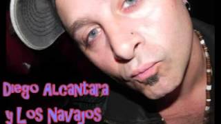 Diego Alcantara y Los Navajos La carnada fue el amor