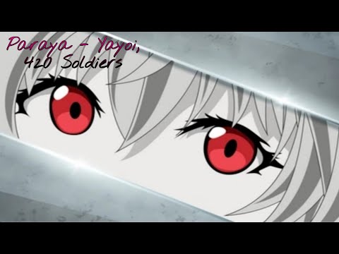♪Nightcore♪→Paraya - Yayoi, 420 Soldiers Production | Nightcore Shen