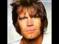 Glen Campbell - (You've Got To) Sing It Nice And Loud For Me Sonny