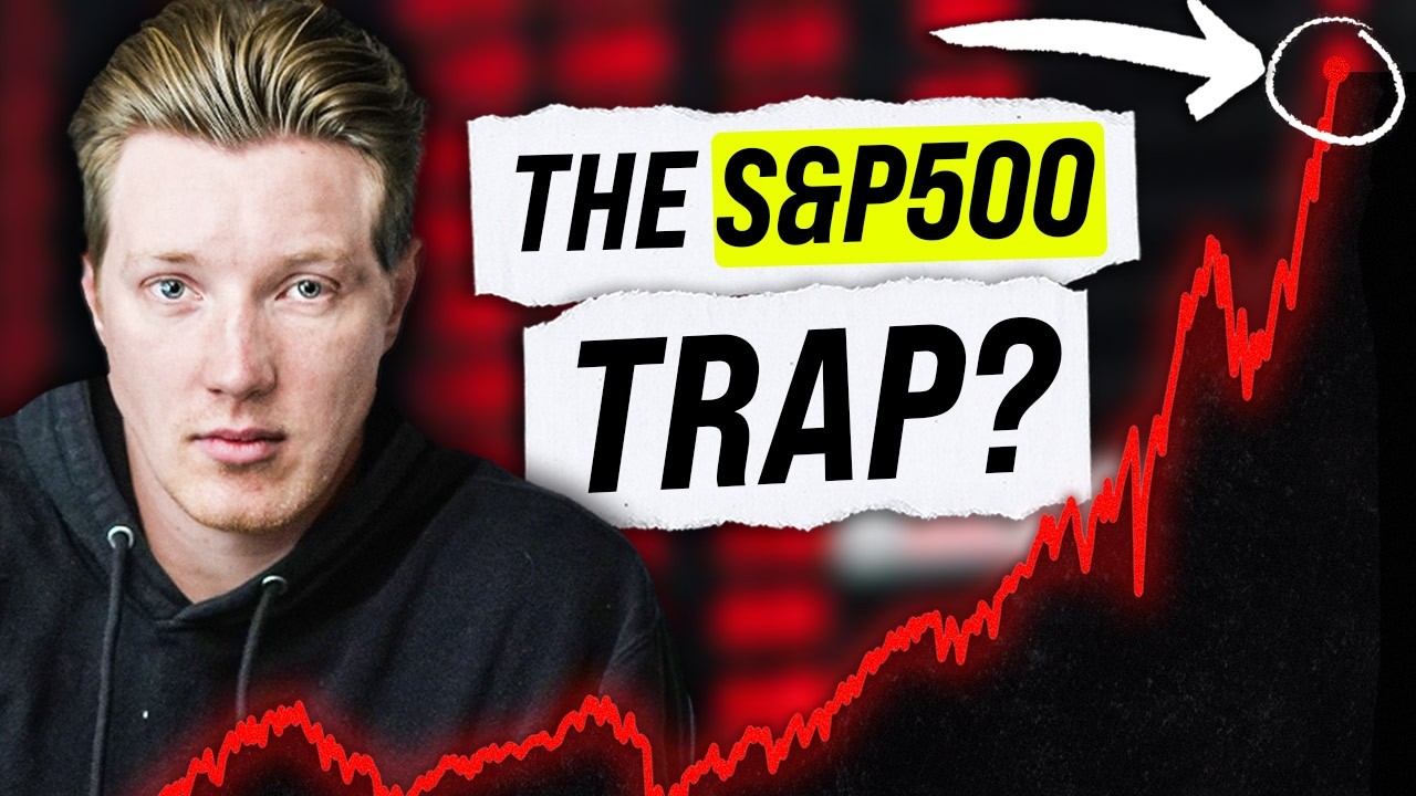 The ‘S&P 500 Trap’, Explained.