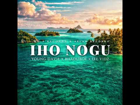 YOUNG DAVIE_ X _BHADUBWOE _X _LEE VIDZ_[ IHO NOGU ]