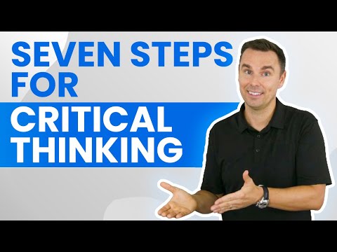 7 Steps For Critical Thinking (1-hour class!)