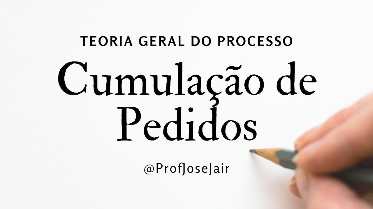 Cumulação de Pedidos