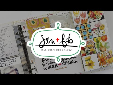 Sharing January + February 2025 In My 10x8 Scrapbook