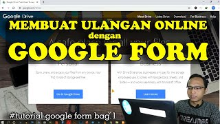 Membuat Ulangan Online Dengan Google Form | Tutorial Google Form Bag. 1