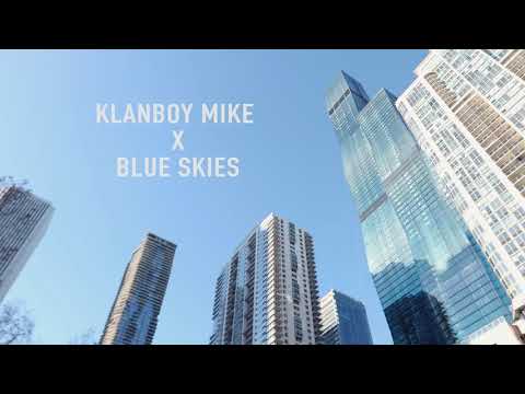 KB Mike - Blue Skies (Official Video)