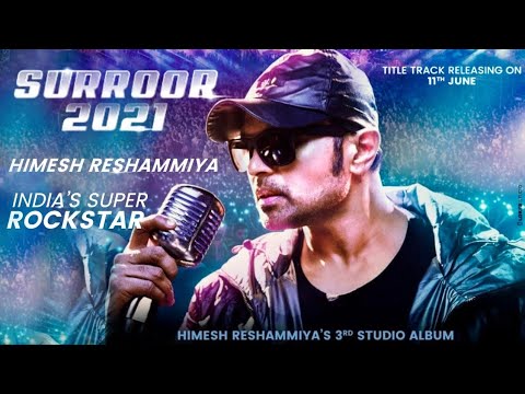 Surroor 2021 Title Song Himesh Reshammiya | Surroor Tera Chha Gaya | Himesh Reshammiya New Song 2021
