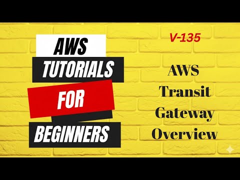 AWS Transit Gateway Overview