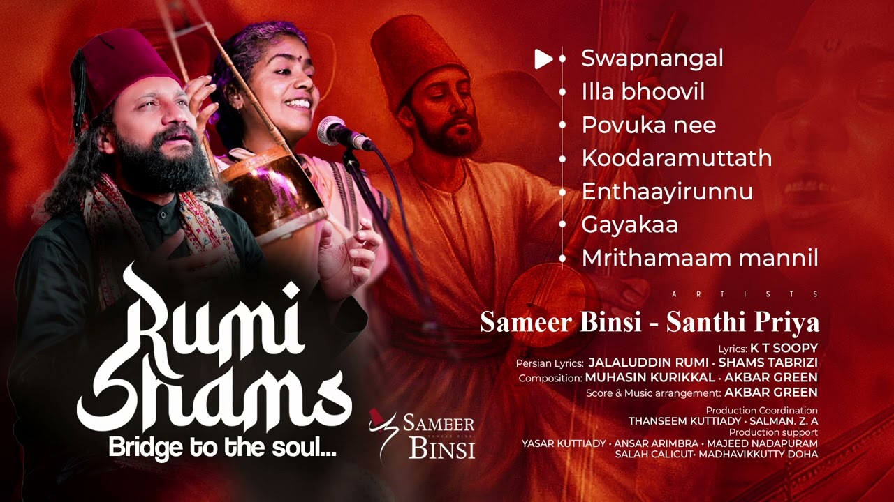 Rumi & Shams - Bridge to the soul | Jukebox | Sameer Binsi | Santhi Priya | K T Soopy