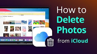 [4 Ways] How to Delete Photos from iCloud Tutorial 2022