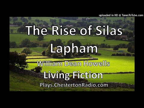 The Rise of Silas Lapham - William Dean Howells - Living Fiction