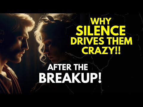 Why Silence Drives Them Crazy After the Breakup | Stoic Mindset