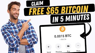 Get Free $65 Bitcoin in 5 Minutes | No Investment, No Fees