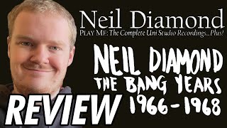 Neil Diamond: The Bang Years &amp; The Complete Uni Studio Recordings - CD Review
