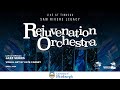 Trailer, Rejuvenation Orchestra