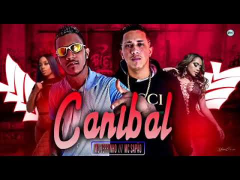 MC JEFFINHO E MC SAPAO-CANIBAL-PLAYBACK OFICIAL
