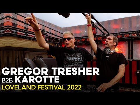 GREGOR TRESHER b2b KAROTTE at LOVELAND FESTIVAL 2022