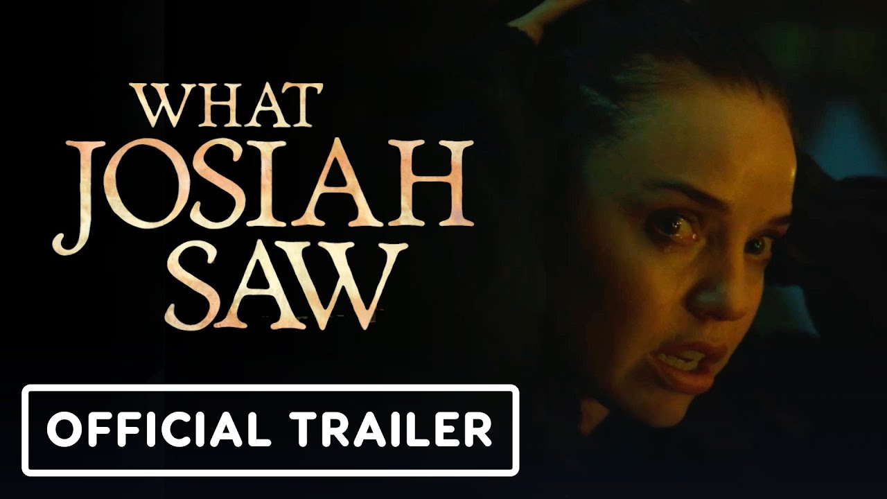 What Josiah Saw - Official Trailer (2022) Robert Patrick, Nick Stahl, Kelli Garner, Tony Hale