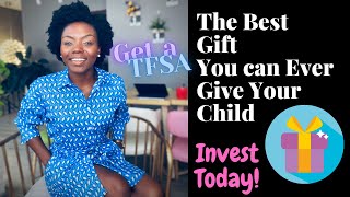 How to invest for a Child: Opening a Tax Free Savings Account (TFSA) for a minor, young millionaires