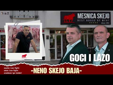 Goci i Lazo - Neno Skejo Baja (Official Audio 2021)