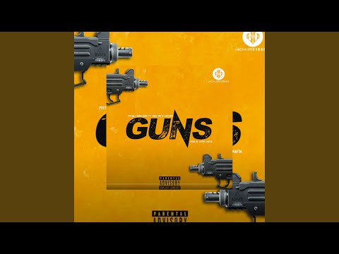 Guns (feat. Soda Boy, Sertero & Pistola Bang)