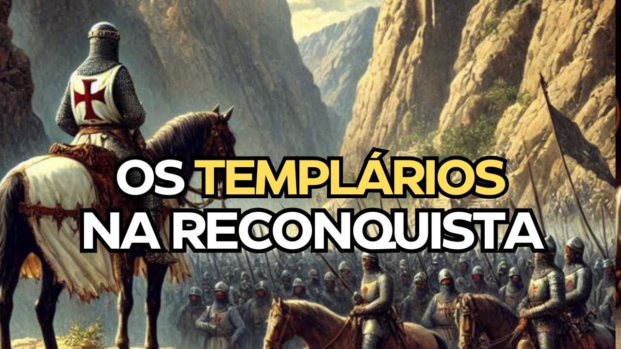 Como os TEMPLÁRIOS mudaram a HISTÓRIA DE PORTUGAL?