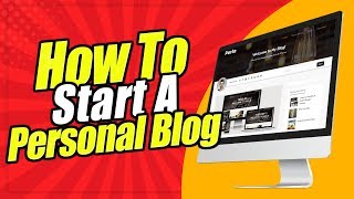 How to Start a Personal Blog in 2020 [Step by Step For Beginners]