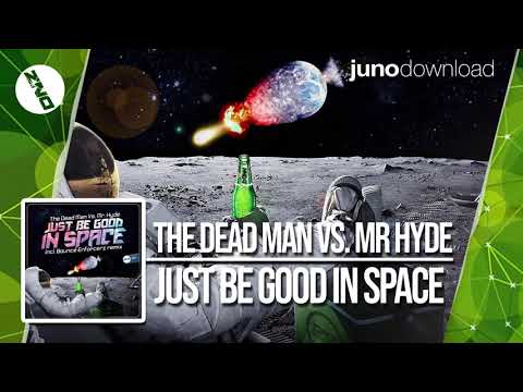 DNZF427 // THE DEAD MAN VS. MR HYDE - JUST BE GOOD IN SPACE (Official Video DNZ Records)