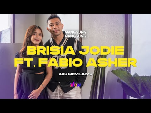 Brisia Jodie ft. Fabio Asher - Aku Memilihmu | Live at #ManggungNanggung Eps.125