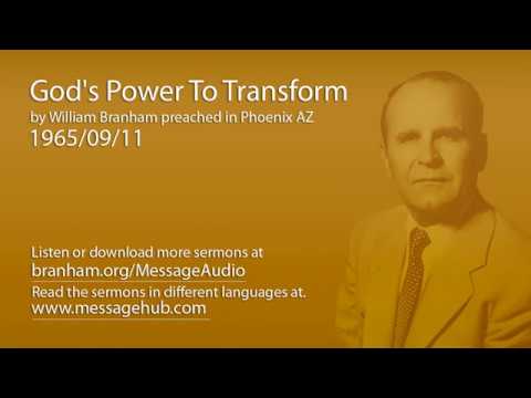 God's Power To Transform (William Branham 65/09/11)